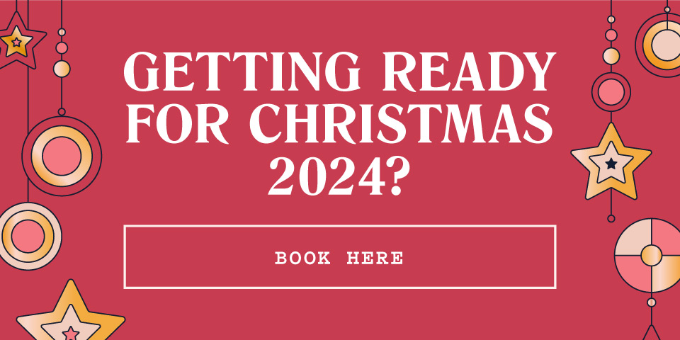 A banner for Christmas events booking with the text "Getting ready for Christmas 2024? Book here"