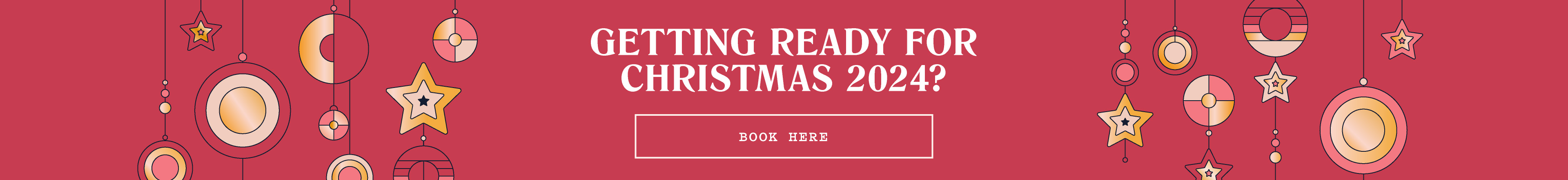 A banner for Christmas events booking with the text "Getting ready for Christmas 2024? Book here"